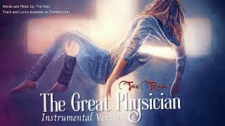 The Great Physician  Instrumental Version [upl. by Dust]