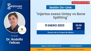 Sesión OnLine quotInjertos oseos Onlay vs Bone Splittingquot [upl. by Brooking733]