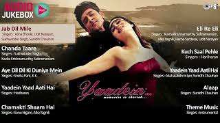 Yaadein Full Album Songs  Jukebox  Hrithik Roshan Kareena Kapoor  Romantic Sad Love Collection [upl. by Husch917]