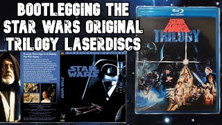 Bootlegging the Star Wars laserdiscs [upl. by Child]