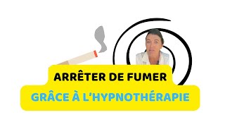 ARRÊTER DE FUMER GRÂCE À LHYPNOTHÉRAPIE [upl. by Kohl]