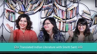 BoTcast Episode 34  Translated Indian Literature with Smriti Sant [upl. by Chrotoem]