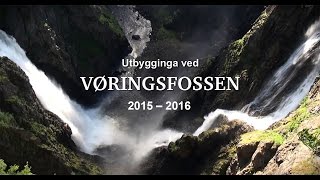 Vøringsfossen 2015 – 2016 Nasjonale turistveger  Norwegian Scenic Routes [upl. by Lirret789]