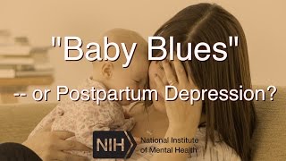 quotBaby Bluesquot  or Postpartum Depression [upl. by Eisler]