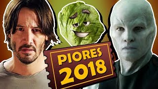 8 PIORES FILMES DE 2018 [upl. by Dodds]