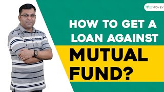 Loan Against Mutual Funds  A Complete Guide  How to Apply  Eligibility  Interest Rate  ETMONEY [upl. by Tyra]