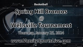 Spring Hill Broncos  Wellsville Tournament Basketball 12524 [upl. by Banerjee]