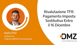 Rivalutazione TFR Pagamento Imposta Sostitutiva Entro il 16 Dicembre [upl. by Joao]