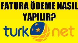 Türknet Fatura Ödeme Nasıl Yapılır [upl. by Anner]