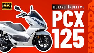 Honda PCX 125 Detaylı İnceleme 4k [upl. by Yecaw]