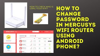 How to Change Password in Mercusys WiFi Router Using Android Phone [upl. by Akineg]