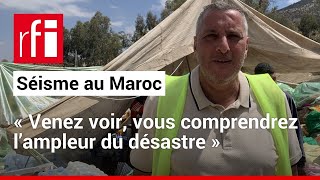 Séisme au Maroc  « Cest un chaos vous ne pouvez pas imaginer lampleur des dégâts » • RFI [upl. by Ahcropal]