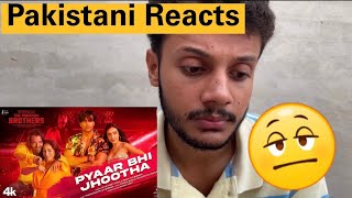 Pyaar Bhi Jhootha  Honey Singh  B Praak  Reaction  Pakistani reacts [upl. by Mook]