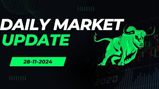 Daily Stock Market Update Malayalam for Swing Trading 28112024 [upl. by Ailekat]