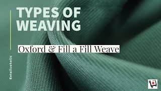 How to Identify Oxford and Fill a fill Weave  Be a Fabric Expert [upl. by Zuzana]