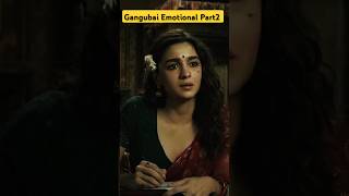 Gangubai emotional hogayi 😥 shorts [upl. by Comptom237]