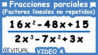 ⚡Descomposición en Fracciones Parciales Factores Lineales no Repetidos Método II  Video 4 de 6 [upl. by Aihsenot]