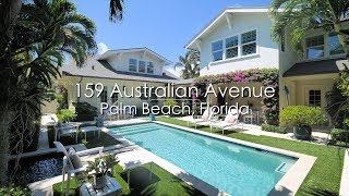 Palm Beach Real Estate  Florida Luxury Homes  159 Australian Avenue Palm Beach Florida [upl. by Frasier]