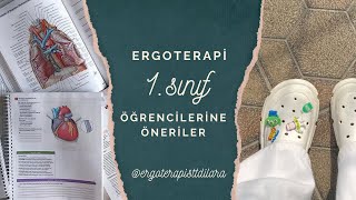 Ergoterapi 1sınıf öğrencilerine öneriler ergoterapi university [upl. by Eluj]