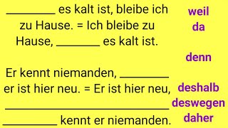 weil denn da deshalb deswegen darum daher because parce que Kausale Konjunktion weil da [upl. by Adnov]