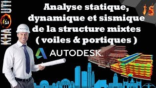 15 Analyse statique dynamique et sismique de la structure mixtes sur Robot Structural Analysis [upl. by Kwapong]