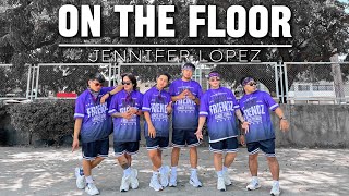 ON THE FLOOR  REMIX   Jennifer Lopez  Dance Fitness  NEWFRIENDZ [upl. by Llenehs473]