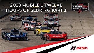 Part 1  2023 Mobil 1 Twelve Hours of Sebring [upl. by Tireb467]