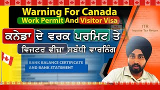 Warning For Canada Work Permit And Visitor Visa [upl. by Adnoma413]