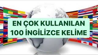 İNGİLİZCEDE EN ÇOK KULLANILAN 100 KELİMEÖRNEKLİ [upl. by Drofnats972]