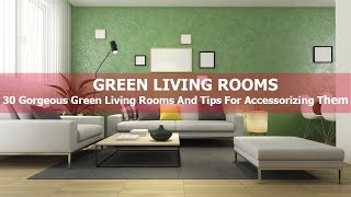 Green living Room  30 Green Living Room Design Ideas  Best Green Interior Design Ideas [upl. by Animsay822]