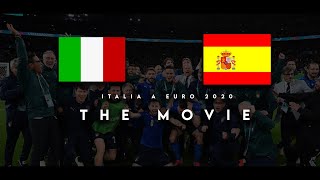 Italia vs Spagna 53  THE MOVIE  Euro 2020 [upl. by Ikir333]