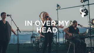 In Over My Head LIVE  Jenn Johnson  We Will Not Be Shaken [upl. by Consolata]