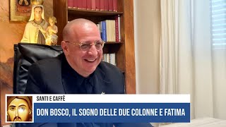 DON BOSCO IL SOGNO DELLE DUE COLONNE E FATIMA [upl. by Ytsirhk]