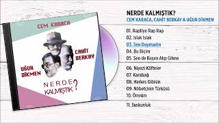 Cem Karaca amp Cahit Berkay amp Uğur Dikmen  Sen Duymadın Official Audio [upl. by Annaicul]