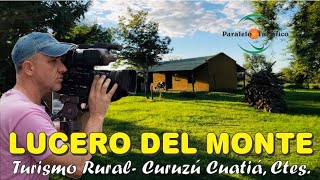 Lucero del Monte turismo rural en Curuzú Cuatiá Ctes  Programa Paralelo Turístico 892 Bloque 03 [upl. by Wier553]