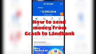 How to send money from Gcash to Landbank Tagalog tutorialaldinkeith [upl. by Repmek]