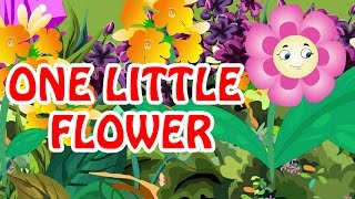 One Little Flower  Nursery English Rhyme [upl. by Mikihisa]