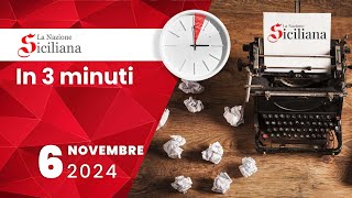 “IN TRE MINUTI” NOTIZIARIO DEL 6 NOVEMBRE 2024 [upl. by Nosyaj388]