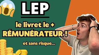 Le LEP  Le meilleur livret dépargne [upl. by Isaiah10]