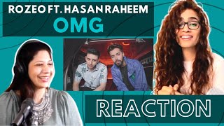 OMG Rozeo ft HasanRaheem  REACTION [upl. by Notxed]