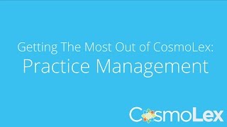 Practice Management  CosmoLex Featuers [upl. by Areip]