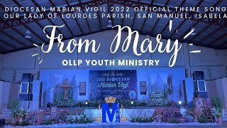 quotFrom Maryquot  3rd Diocesan Marian Vigil Theme Song Performance Diocese of Ilagan [upl. by Eleynad]