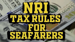 NRI  Indian Seafarers Taxation  Tax for seafarers  Understand tax on your Salary paid in dollars [upl. by Ralfston797]