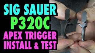 SIG P320 APEX Trigger Install amp Test CAUTION Lots of Swearing [upl. by Heimer]