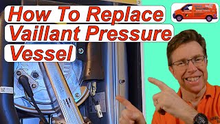 Vaillant F75 Faulty Pressure Vessel Replaced also How to Repressurise amp Service the Pressure Vessel [upl. by Russon724]