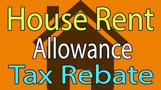 HRA Calculation amp Taxability  Hindi Video House Rent Allowance Tax Rebate [upl. by Earised]