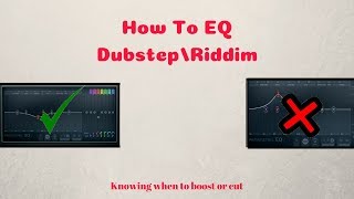 How To EQ DubstepRiddim  Fl Studio 20 [upl. by Eenalem]