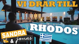 VI RESER TILL RHODOS  VLOGG Del 1 [upl. by Mraz]