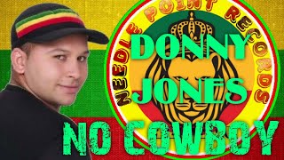 Donny JonesNo cowboy [upl. by Oigroig]