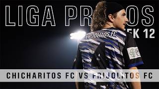 Liga Primos Week 12  CHICHARITOS FC vs FRIJOLITOS FC [upl. by Joselyn]